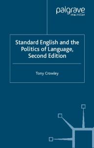 Standard English and the Politics of Language: Second Edition