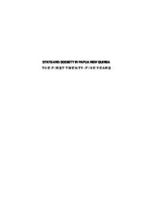 State and Society in Papua New Guinea: The First Twenty-five Years