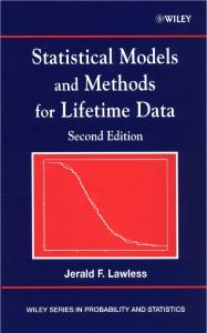 Statistical Models and Methods for Lifetime Data, Second Edition (Wiley Series in Probability and Statistics)