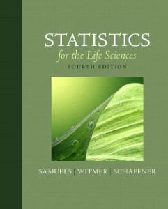 Statistics for the Life Sciences, Fourth Edition
