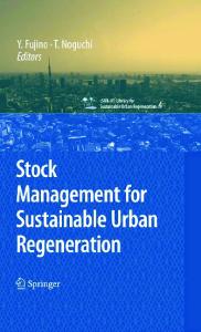 Stock Management for Sustainable Urban Regeneration (cSUR-UT Series: Library for Sustainable Urban Regeneration)