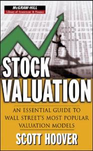 Stock valuation an essential guide to Wall Street's most popular valuation models