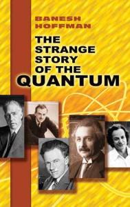 Strange Story of the Quantum
