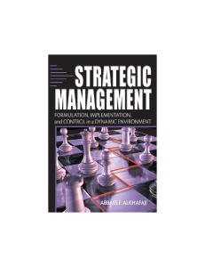 Strategic Management: Formulation, Implementation, and Control in a Dynamic Environment (Promotional Management)