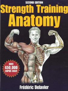 Strength Training Anatomy - 2nd Edition