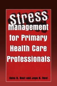 Stress Management for Primary Health Care Professionals