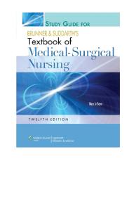 Study Guide to Accompany Brunner and Suddarth's Textbook of Medical-Surgical Nursing , Twelfth Edition