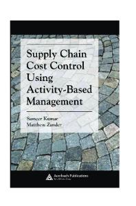 Supply Chain Cost Control Using Activity-Based Management (Supply Chain Integration)
