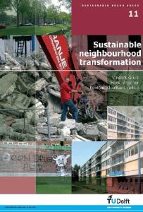 Sustainable Neighbourhood Transformation: Volume 11 Sustainable Urban Areas