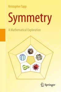 Symmetry: A Mathematical Exploration