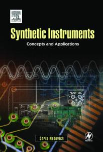Synthetic Instruments Concepts and Applications