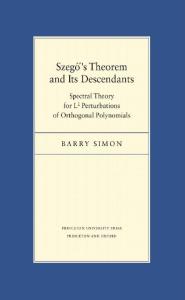 Szego's theorem and its descendants. Spectral theory for L2 perturbations of orthogonal polynomials