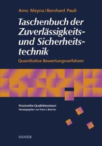 Taschenbuch der Zuverlässigkeits- und Sicherheitstechnik. Quantitative Bewertungsverfahren