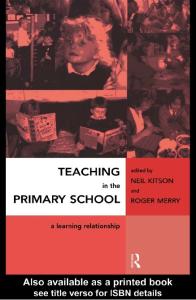 Teaching in the Primary School: A Learning Relationship