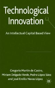 Technological Innovation: An Intellectual Capital Based View
