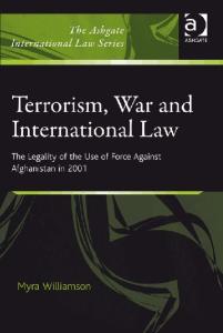 Terrorism, War and International Law (The Ashgate International Law Series)