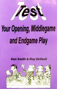 Test Your Opening, Middlegame and Endgame Play