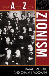 The A to Z of Zionism (A to Z Guides)