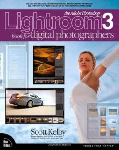The Adobe Photoshop Lightroom 3 Book for Digital Photographers (Voices That Matter)
