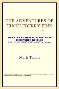 The Adventures of Huckleberry Finn (Webster's Chinese-Traditional Thesaurus Edition)