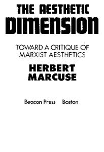 The Aesthetic Dimension: Toward a Critique of Marxist Aesthetics