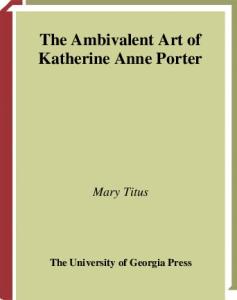 The Ambivalent Art of Katherine Anne Porter