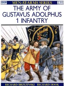 The Army of Gustavus Adolphus: Infantry