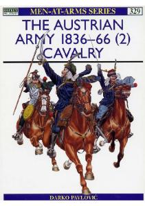 The Austrian Army 1836-66 Cavalry