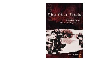 The Biker Trials: Bringing Down the Hells Angels