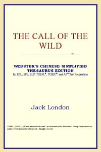 The Call of the Wild (Webster's Chinese-Traditional Thesaurus Edition)