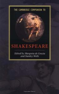 The Cambridge Companion to Shakespeare (Cambridge Companions to Literature)