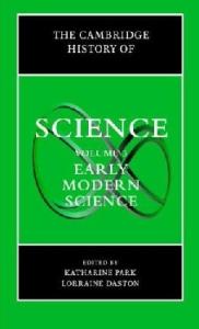 The Cambridge History of Science, Volume 3: Early Modern Science