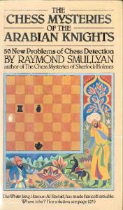 The Chess Mysteries of the Arabian Knights