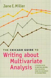 The Chicago Guide to Writing about Multivariate Analysis (Chicago Guides to Writing, Editing, and Publishing)