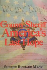 The County Sheriff - America's Last Hope