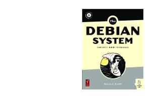 The Debian System: Concepts and Techniques