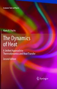 The Dynamics of Heat: A Unified Approach to Thermodynamics and Heat Transfer