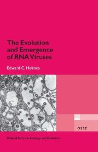 The Evolution and Emergence of RNA Viruses