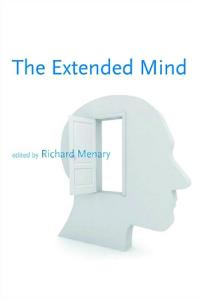 The Extended Mind, New Edition