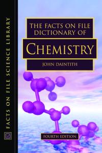 The Facts On File Dictionary Of Chemistry, Fourth Edition (Facts on File Science Library)