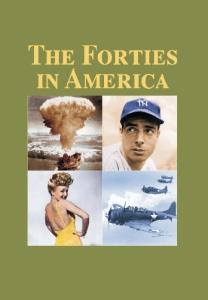 The Forties in America (3 Volume Set)
