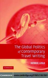 The Global Politics of Contemporary Travel Writing