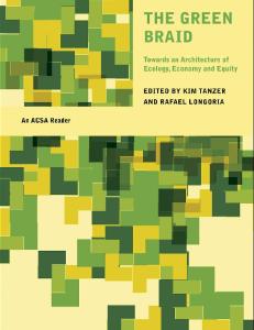 The Green Braid (ACSA Architectural Education Series)