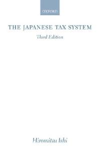 The Japanese Tax System, Third Edition
