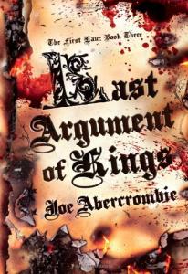 The Last Argument of Kings (book 3 in THE FIRST LAW series)