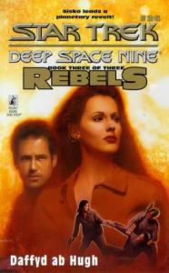 The Liberated: Rebels Trilogy, Book 3 (Star Trek: Deep Space Nine, No. 26)