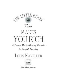 The Little Book That Makes You Rich: A Proven Market-Beating Formula for Growth Investing (Little Books. Big Profits)