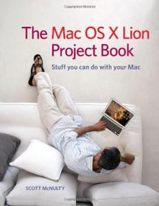The Mac OS X Lion Project Book