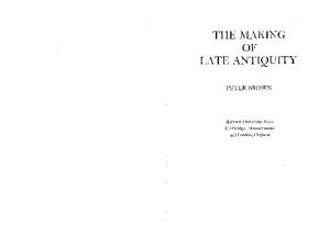 The Making of Late Antiquity (Carl Newell Jackson Lectures)