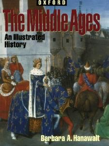 The Middle Ages: an illustrated history